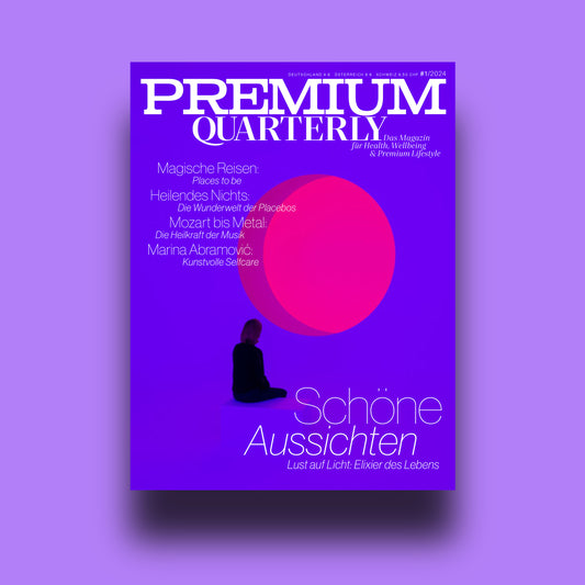 Premium Quarterly Schöne Aussichten - Ausgabe 1/2024