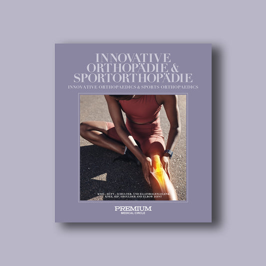 Premium Medical Guide Moderne Orthopädie - Ausgabe 2024