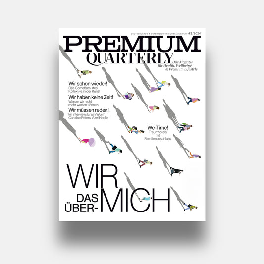 Premium Quarterly "Wir-Gefühle" - Ausgabe 3/2024